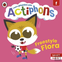 Bertrand.pt - Actiphons Level 1 Book 19 Freestyle Flora