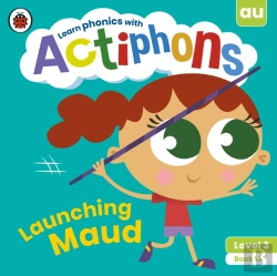 Bertrand.pt - Actiphons Level 3 Book 13 Launching Maud