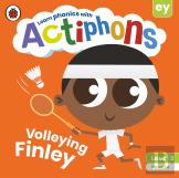 Actiphons Level 3 Book 14 Volleying Finley