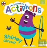 Actiphons Level 3 Book 6 Shirley Circuit