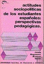 Actitudes Sociopol¡Ticas De Los Estudiantes Españoles: Perspectivas Pedagógicas