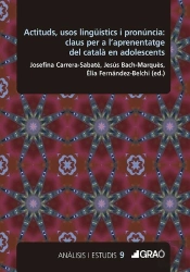 Actituds, Usos Linguistics I Pronuncia: Claus Per A Læaprenentatge Del Catala En