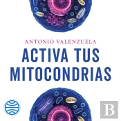 Activa Tus Mitocondrias