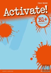 Activate! B1+ Teacher'S Book