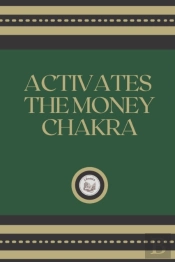 Activates The Money Chakra