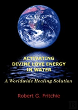 Bertrand.pt - Activating Divine Love Energy In Water