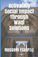 Activating Social Impact Through Waqf Solutions
