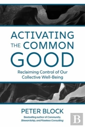 Activating The Common Good