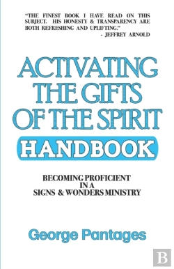Bertrand.pt - Activating The Gifts Of The Spirit Handbook