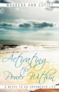 Activating The Power Within