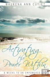 Activating The Power Within