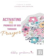 Activating The Promises Of God Through Prayer