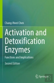 Activation And Detoxification Enzymes