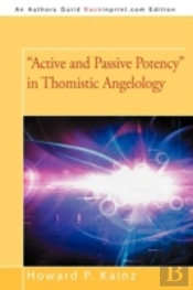 'Active And Passive Potency' In Thomistic Angelology