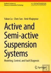 Active And Semi-Active Suspension Systems