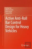 Active Anti-Roll Bar Control Design For Heavy Vehicles