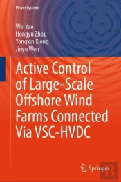 Active Control Of Large-Scale Offshore Wind Farms Connected Via Vsc-Hvdc