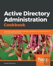 Active Directory Administration Cookbook