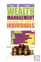 Active Investing Wealth Management For H