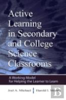 Active Learning In Secondary And College Science Classrooms