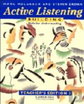 Active Listening: Building Skills For Understanding Teacher'S Edition