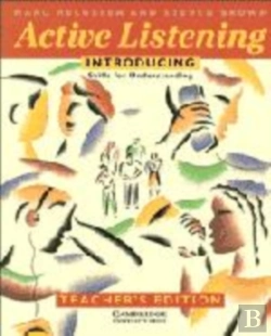 Bertrand.pt - Active Listening: Introducing Skills For Understanding Teacher'S Edition