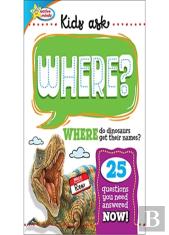 Active Minds Kids Ask Where Do Dinosaurs Get Their Names?