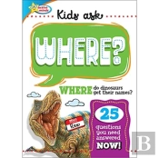 Active Minds Kids Ask Where Do Dinosaurs Get Their Names?