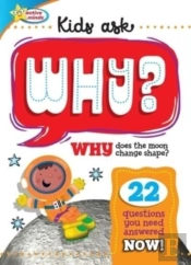 Active Minds Kids Ask Why Does The Moon Change Shape?