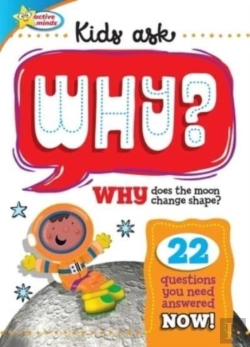 Bertrand.pt - Active Minds Kids Ask Why Does The Moon Change Shape?