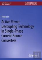 Active Power Decoupling Technology In Single-Phase Current-Source Converters
