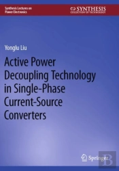 Active Power Decoupling Technology In Single-Phase Current-Source Converters