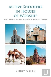 Active Shooters In Houses Of Worship