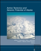 Active Tectonics And Seismic Potential Of Alaska