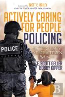Actively Caring For People Policing