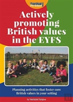 Bertrand.pt - Actively Promoting British Values In The Eyfs