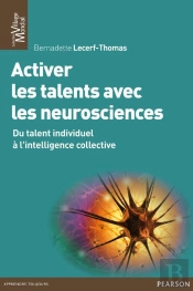 Activez Les Talents Grace Avec Les Neurosciences