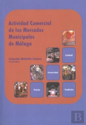 Actividad Comercial De Los Mercados Municipales De Málaga