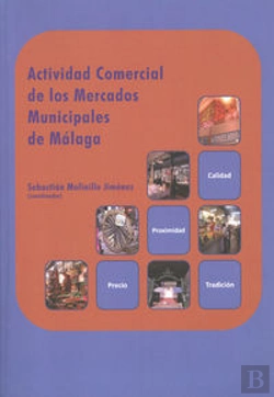 Bertrand.pt - Actividad Comercial De Los Mercados Municipales De Málaga