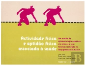 Actividade Física e Aptidão Física Associada à Saúde