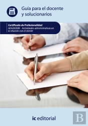 Actividades Administrativas En La Relacion Con El Cliente. Adgg0208 Guia Para El Docente Y Solucionarios