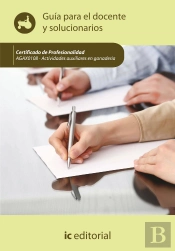 Actividades Auxiliares En Ganaderia. Agax0108 - Guia Para El Docente Y Solucionarios
