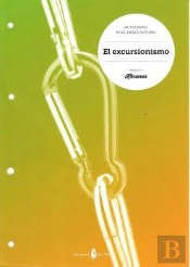 Actividades En La Naturaleza. El Excursionismo