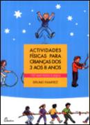 Actividades Físicas Para Crianças dos 3 aos 8 Anos