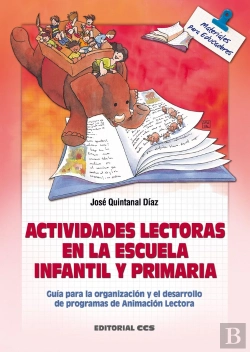 Bertrand.pt - Actividades Lectoras En La Escuela Infantil Y Primaria