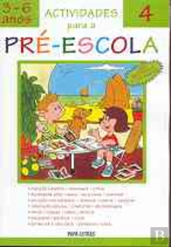 Bertrand.pt - Actividades Para a Pré-Escola 4 - 3-6 Anos