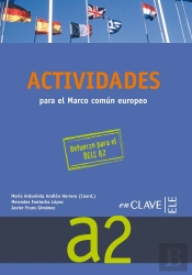 Actividades Para El Marco Comun Europeo A2. Preparacion Al Dele A2