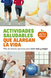 Actividades Saludables Que Alargan La Vida