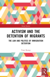 Activism And The Detention Of Migrants