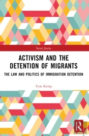 Activism And The Detention Of Migrants